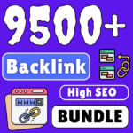 9500+ Backlink Bundle – High SEO Backlinks for Maximum Ranking Boost For Every Content